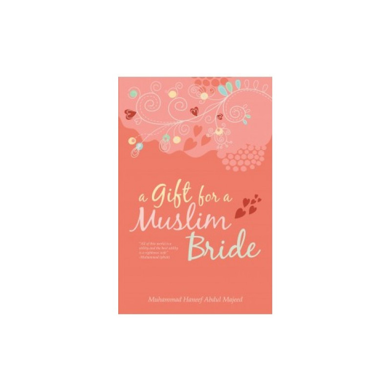 #A_Gift_for_a_Muslim_Bride_by_Muhammad_Haneef_Abdul_Majeed