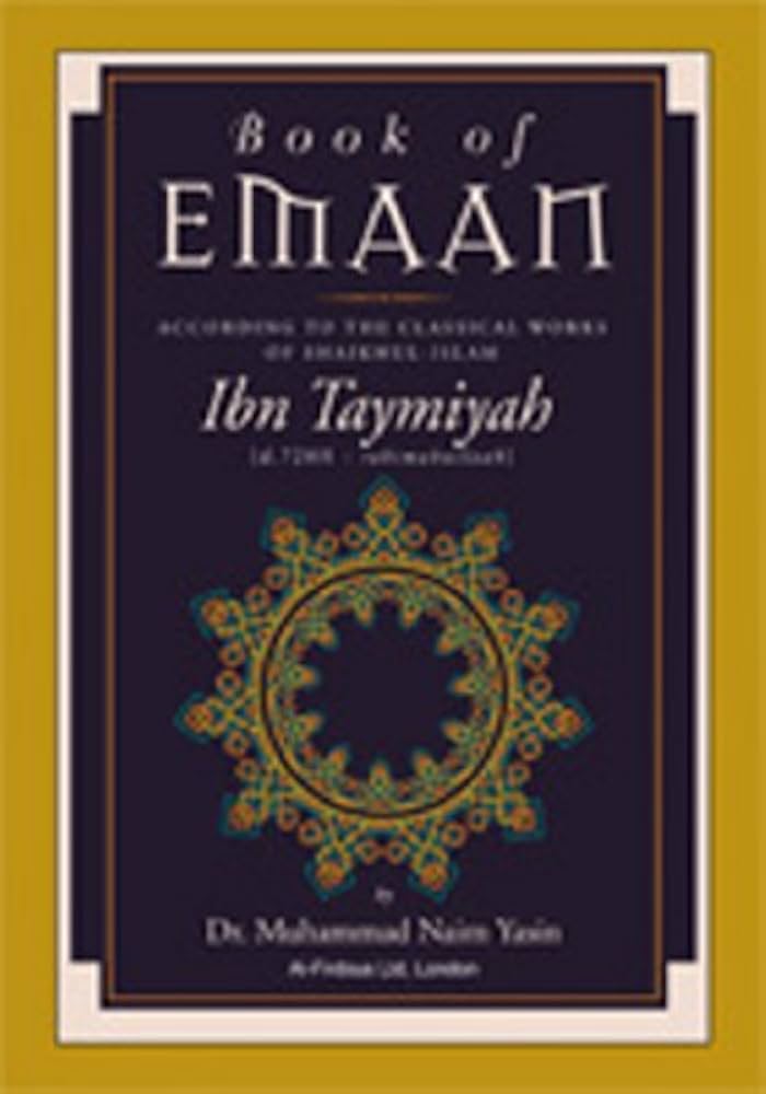 #Book_of_Emaan_by_Ibn_Taymiya_by_Dr._Muhammad_Naim_Yasin