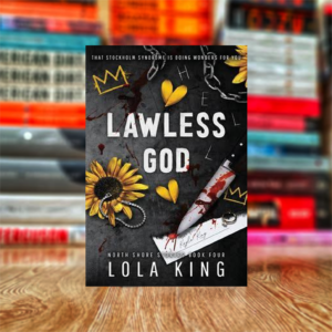 Lawless God: A Dark Enemies-to-Lovers Romance (North Shore Stories Book 4) by Lola King