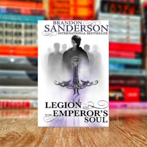 Legion and The Emperor's Soul by Brandon Sanderson (Hardcover)