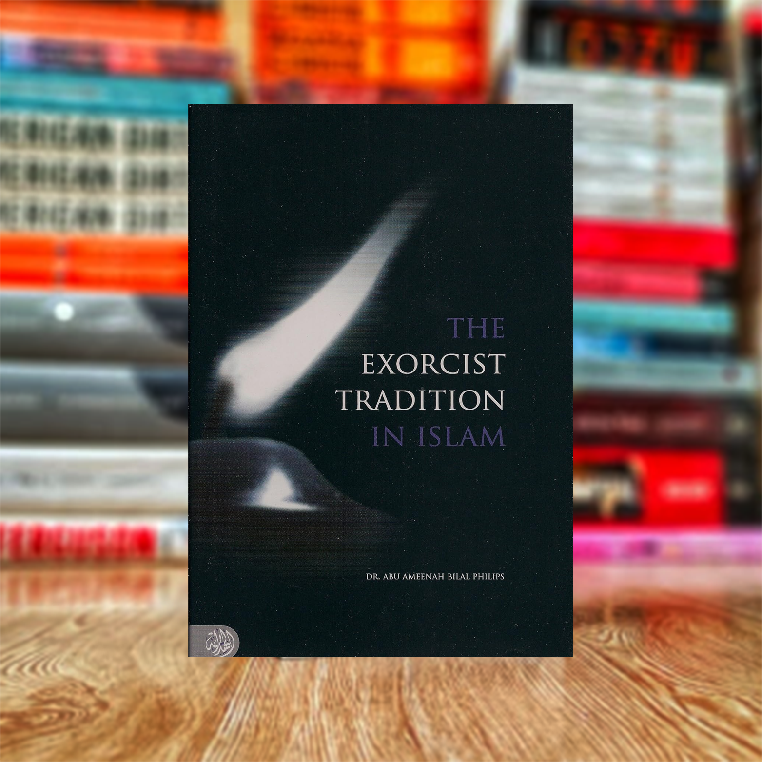 K49 The Exorcist Tradition in Islam by Abu Ameenah Bilal Philips (Hardcover) - Image 1