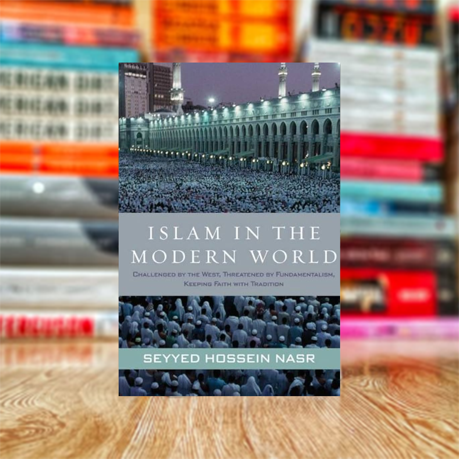 k17 Islam in the Modern World by Seyyed Hossein Nasr (Hardcover) - Image 1