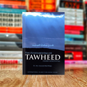 Fundamentals of Tawheed by Bilal Philips