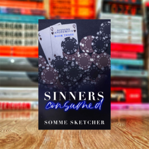 Sinners Consumed: An Enemies to Lovers Mafia Romance (Sinners Anonymous Book 3) by Somme Sketcher