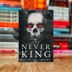 The Never King (Vicious Lost Boys) by Nikki St Crowe (Hardcover)