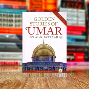 Golden Stories of Umar Ibn Al-khattaab by Abdul Malik Mujahid