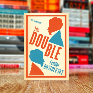 The Double by Fyodor Dostoyevsky