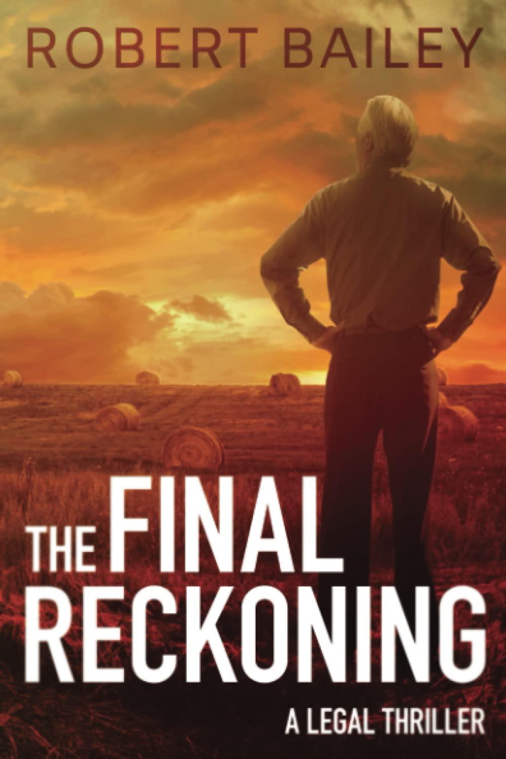 #The_Final_Reckoning_(McMurtrie_and_Drake_Legal_Thrillers_Book_4)_by_Robert_Bailey