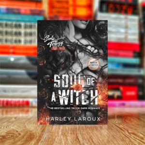 Soul of a Witch (Souls Trilogy) by Harley Laroux