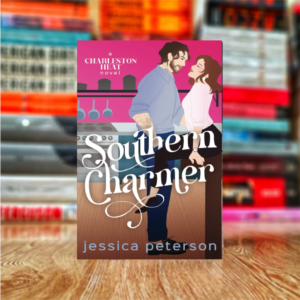Southern Charmer: A Friends to Lovers Romance (Charleston Heat Book 1) by Jessica Peterson (Hardcover)