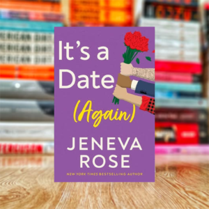 It's a Date (Again) by Jeneva Rose (Hardcover)