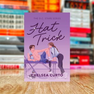 Hat Trick (D.C. Stars Book 4) by Chelsea Curto (Hardcover)
