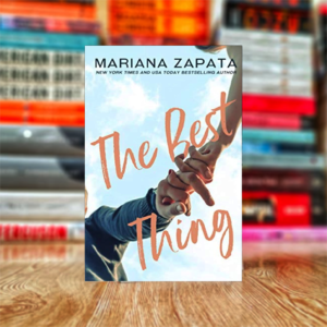 The Best Thing by Mariana Zapata (Hardcover)