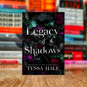 Legacy of Shadows (Supernaturals of Castle Academy Book 1) by Tessa Hale (Hardcover)