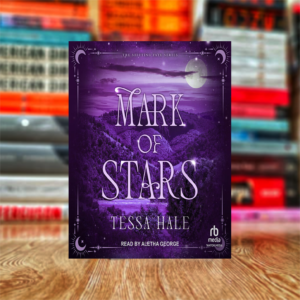 Mark of Stars (The Shifting Fate Series Book 2) by Tessa Hale