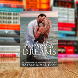 Forbidden Dreams by Natasha Madison (Hardcover)