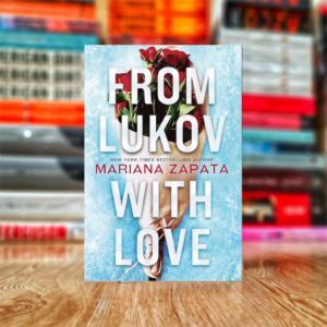 From Lukov with Love by Mariana Zapata (Hardcover)
