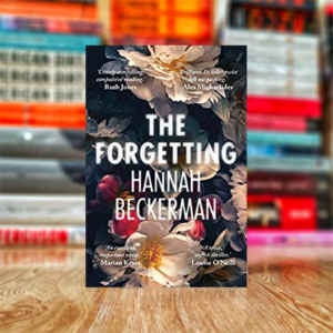 The Forgetting by Hannah Beckerman
