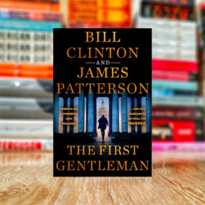 The First Gentleman by James Patterson (Hardcover)