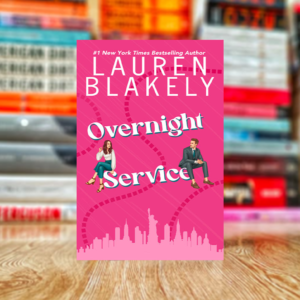 Overnight Service by Lauren Blakely (Hardcover)