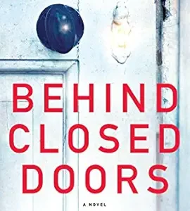 Behind Closed Doors by B. A. Paris