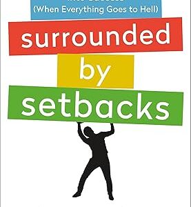 Surrounded by Setbacks by Thomas Erikson