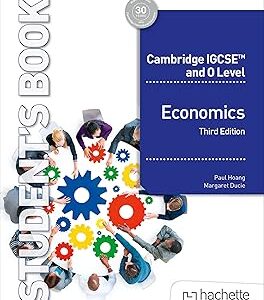 Cambridge IGCSE and O Level Economics Third Edition (Glossy paper)