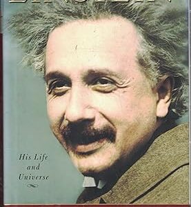 Einstein: His Life and Universe by Walter Isaacson