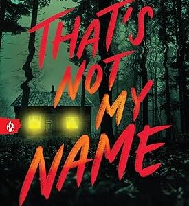 That’s Not My Name by  Megan Lally