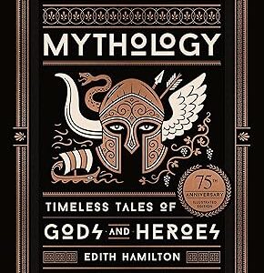 Mythology by by Edith Hamilton