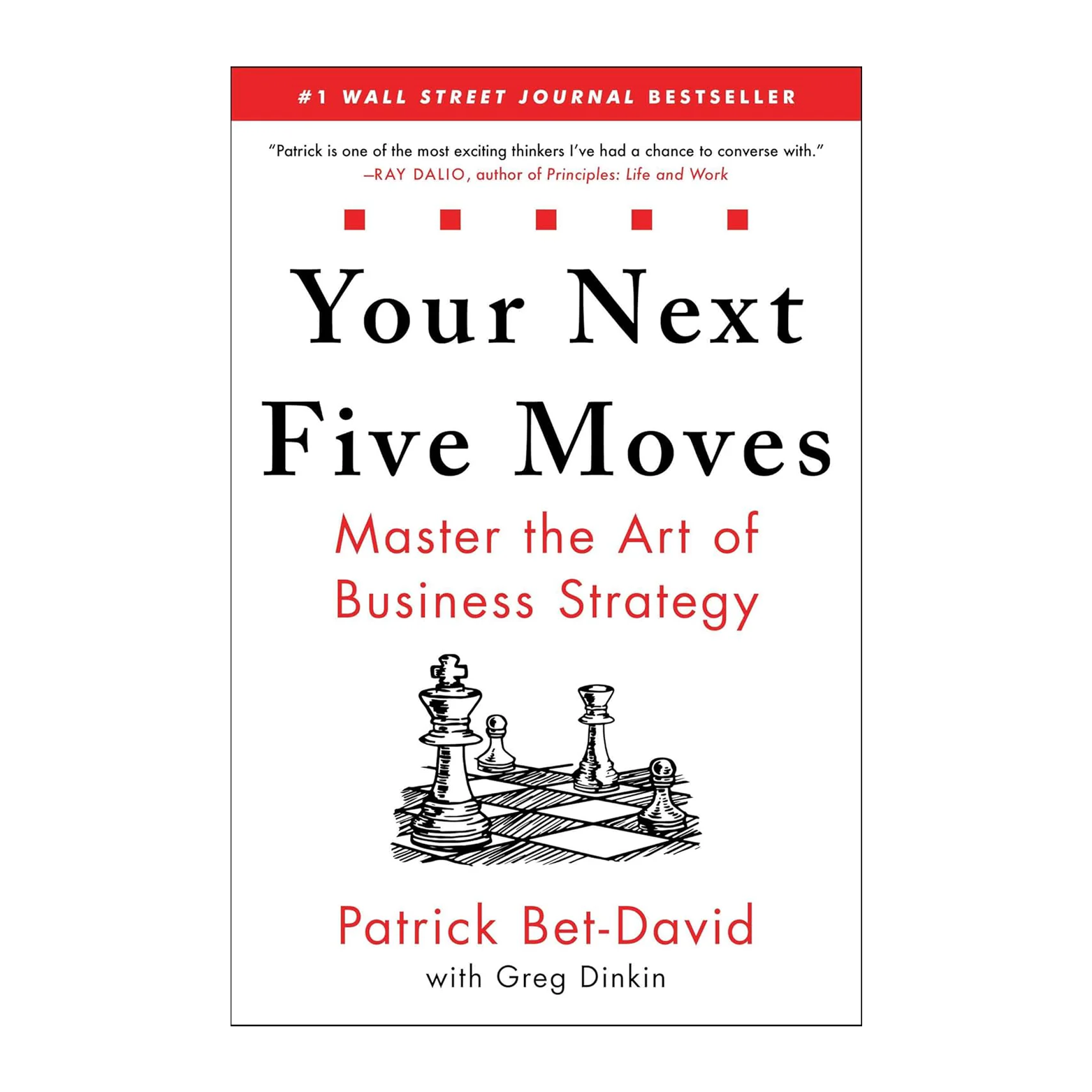 JA-56 Your Next Five Moves: Master the Art of Business Strategy by by Patrick Bet-David - Image 1