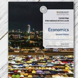 Cambridge International AS & A Level Economics Second Edition. (Color print)