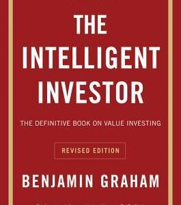 The Intelligent Investor by Benjamin Graham
