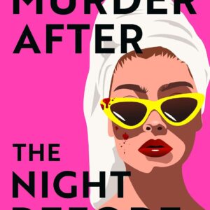 The Murder After the Night Before by Katy Brent
