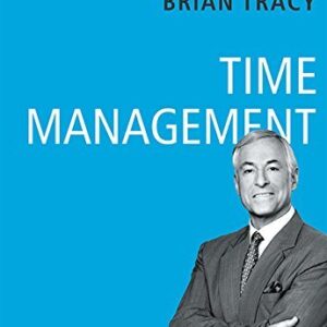 Time Management by Brian Tracy