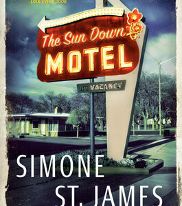 The Sun Down Motel by Simone St. James