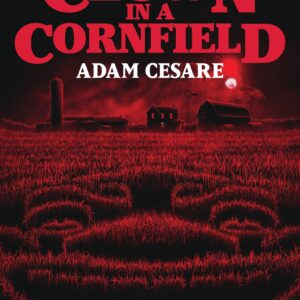 Clown in a Cornfield by Adam Cesare