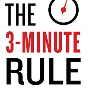 The 3-Minute Rule by Brant Pinvidic