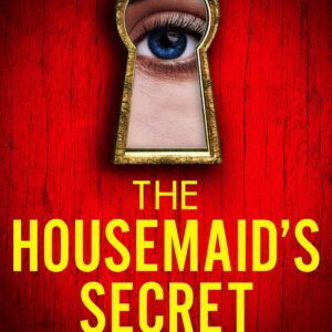 The Housemaid's Secret by Freida McFadden
