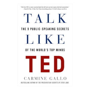 Talk Like TED by Carmine Gallo