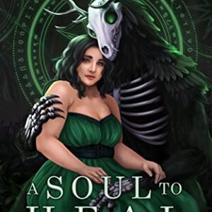 A Soul to Heal: Duskwalker Brides: Book Two by Opal Reyne