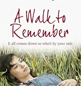 Walk To Remember by Nicholas Sparks