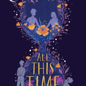 All This Time by Mikki Daughtry , Rachael Lippincott
