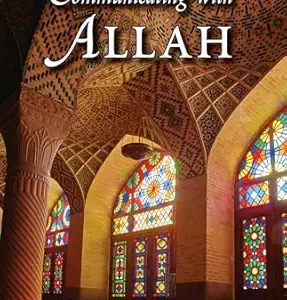 Communicating with Allah by Bassam Saeh