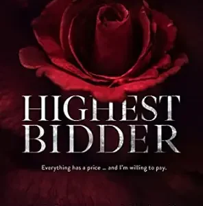 Highest Bidder by Lauren Landish , Willow Winters