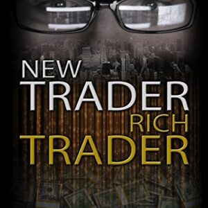 New Trader Rich Trader by Steve Burns , Holly Burns