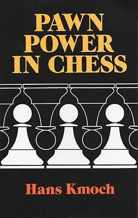 pawn-power-1 Pawn Power in Chess by Hans Kmoch - Image 1
