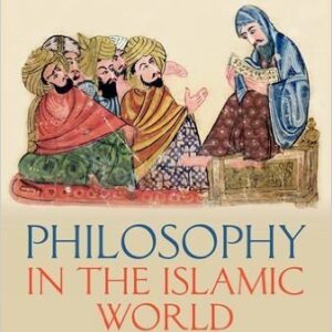 Philosophy in the Islamic World by Peter S. Adamson