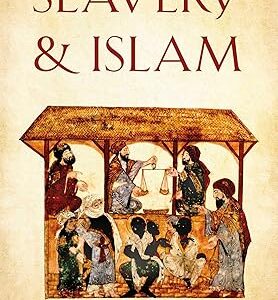 Slavery and Islam by Jonathan A.C. Brown