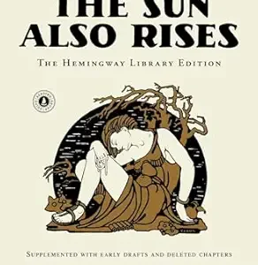 The Sun Also Rises by Ernest Hemingway